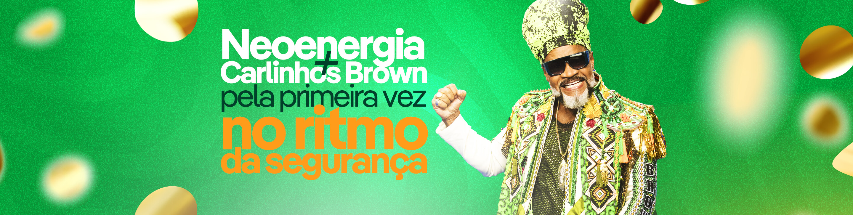 Carlinhos Brown é destaque em campanha da Neoenergia para o Carnaval 2025